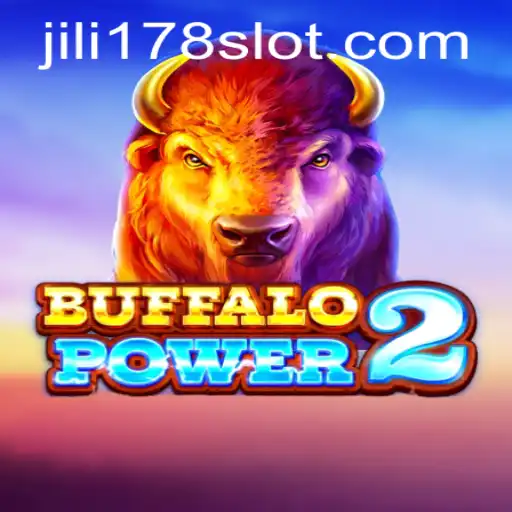 Exploring the Thrills of BuffaloPower2 and the Buzz Around JILI178